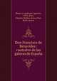 Don Francisco de Benavides : cuatralvo de las galeras de Espana, Bauer y Landauer, Ignacio, 1891-,Parr, Charles McKew donor,Parr, Ruth, donor 