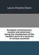 European reminiscences, musical and otherwise : being the recollections of the vacation tours of a musician in various countries, Elson Louis Charles 