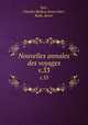 Nouvelles annales des voyages. v.33, Parr, Charles McKew donor,Parr, Ruth, donor 