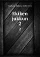 Ekiken jukkun. 2, Kaibara, Ekiken, 1630-1714 