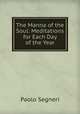 The Manna of the Soul: Meditations for Each Day of the Year, Paolo Segneri 