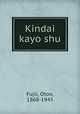 Kindai kayo shu, Fujii, Otoo, 1868-1945 