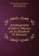 Autobiography of John E. Massey; ed. by Elizabeth H. Hancock, Massey, John E. (John Edward), 1819-1901,Hancock, Elizabeth Hazlewood 