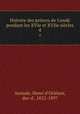 Histoire des princes de Cond pendant les XVIe et XVIIe sicles. 4, Henri d