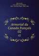 Armorial du Canada franais. 02, 