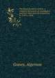 The Royal Academy of Arts; a complete dictionary of contributors and their work from its foundation in 1769 to 1904. 8, Graves, Algernon 