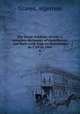 The Royal Academy of Arts; a complete dictionary of contributors and their work from its foundation in 1769 to 1904. 6, Graves, Algernon 