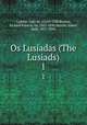 Os Lusadas (The Lusiads). 1, Luis de Camoes 