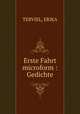 Erste Fahrt microform : Gedichte, TERVIEL, ERIKA 