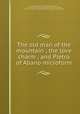 The old man of the mountain ; the love charm ; and Pietro of Abano microform, Tieck, Ludwig, 1773-1853,Tieck, Ludwig, 1773-1853. Liebeszauber. English. 1831,Tieck, Ludwig, 1773-1853. Pietro von Albano oder Petrus Apone. English. 1831 