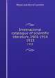 International catalogue of scientific literature, 1901-1914. 1913, 