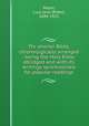 Thr shorter Bible, chronologically arranged : being the Holy Bible, abridged and with its writings synchronized for popular readings, Meyer, Lucy Jane (Rider), 1849-1922 