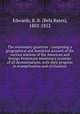 The missionary gazetteer : comprising a geographical and statistical account of the various stations of the American and foreign Protestant missionary societies of all denominations, with their progress in evangelization and civilization, Edwards, B. B. (Bela Bates), 1802-1852 