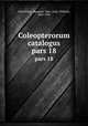 Coleopterorum catalogus. pars 18, Schenkling, Sigmund, 1865-,Junk, Wilhelm, 1866-1942 
