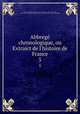 Abbreg chronologique, ou Extraict de l`histoire de France. 5, Francois Eudes de Mezeray 