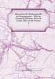 Mmoires de Mademoiselle de Montpensier : fille de Gaston d`Orlans, frere de Louis XIII, roi de France. 1, Anne-Marie-Louise d