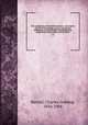 The Lepidoptera of the British Islands : a descriptive account of the families, genera, and species indigenous to Great Britain and Ireland, their preparatory states, habits, and localities. v. 6, Barrett, Charles Golding, 1836-1904 