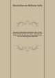 Memoirs of Maximilian de Bethune, duke of Sully, prime minister to Henry the Great : containing the history of the life and reign of that monarch, and his own administration under him. 6, Maximilien de BethuneSully 