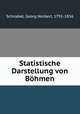 Statistische Darstellung von Bohmen, Schnabel, Georg Norbert, 1791-1856 