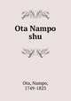 Ota Nampo shu, Ota, Nampo, 1749-1823 