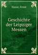Geschichte der Leipziger Messen, Hasse, Ernst 