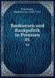 Bankwesen und Bankpolitik in Preussen. 01, Poschinger, Heinrich von, 1845-1911 