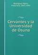 Cervantes y la Universidad de Osuna, Rodriguez Marin 