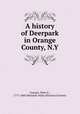 A history of Deerpark in Orange County, N.Y., Gumaer, Peter E., 1771-1869,Minisink Valley Historical Society 