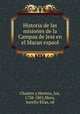 Historia de las misiones de la Campaa de Jess en el Maran espaol, Chantre y Herrera, Jos, 1738-1801,Mera, Aurelio Elias, ed 