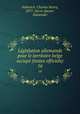 Lgislation allemande pour le territoire belge occup (textes officiels). 16, Huberich, Charles Henry, 1877-,Nicol-Speyer, Alexander 