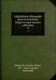 Lgislation allemande pour le territoire belge occup (textes officiels). 9, Huberich, Charles Henry, 1877-,Nicol-Speyer, Alexander 