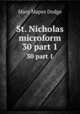 St. Nicholas microform. 30 part 1, Dodge Mary Mapes 