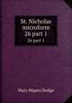 St. Nicholas microform. 26 part 1, Dodge Mary Mapes 
