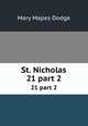 St. Nicholas. 21 part 2, Dodge Mary Mapes 