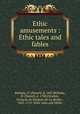 Ethic amusements : Ethic tales and fables, Daniel Bellamy 
