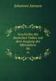 Geschichte des deutschen Volkes seit dem Ausgang des Mittelalters. 06, Johannes Janssen 