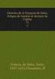 Oeuvres de st Francois de Sales, eveque de Geneve et docteur de l