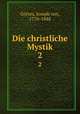 Die christliche Mystik. 2, Joseph von Gorres 