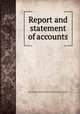 Report and statement of accounts, New Orleans and North Eastern Railroad Company 