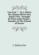 Can God ? by J. Edwin Orr (James Edwin Orr) dated 1934 - brought by Peter-John Parisis - founder of The School of Prayer, J. Edwin Orr 