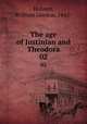 The age of Justinian and Theodora. 02, Holmes, William Gordon, 1845- 