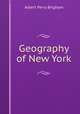 Geography of New York, Albert Perry Brigham 