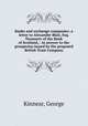 Banks and exchange companies: a letter to Alexander Blair, Esq. Treasurer of the Bank of Scotland, : in answer to the prospectus issued by the proposed British Trust Company, Kinnear, George 