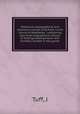 Historical, topographical and statistical notices of Enfield, in the county of Middlesex : containing also brief biographical notices of distinguished persons who formerly resided in the parish, J. Tuff 