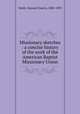 Missionary sketches : a concise history of the work of the American Baptist Missionary Union, Smith, Samuel Francis, 1808-1895 