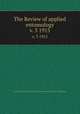 The Review of applied entomology. v. 3 1915, Commonwealth Agricultural Bureaux,Commonwealth Institute of Entomology 