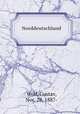 Norddeutschland, Wolf, Gustav, Nor. 28, 1887- 