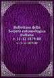 Bollettino della Societ entomologica italiana. v. 11-12 1879-80, Societa entomologica italiana 