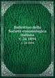 Bollettino della Societ entomologica italiana. v. 26 1894, Societa entomologica italiana 