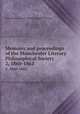 Memoirs and proceedings of the Manchester Literary & Philosophical Society. 2, 1860-1862, Manchester Literary and Philosophical Society 